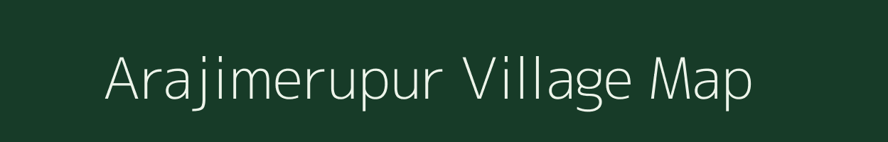 Arajimerupur village map in Uttar Pradesh