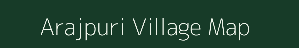 Arajpuri village map in Chhattisgarh