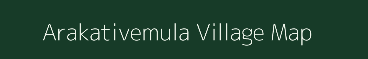 Arakativemula village map in Andhra Pradesh