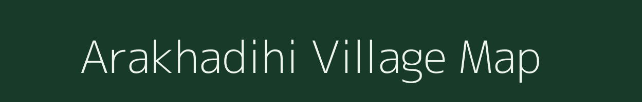 Arakhadihi village map in Odisha