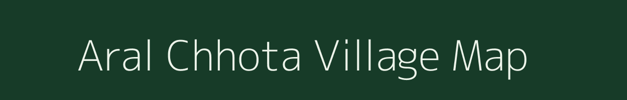 Aral Chhota village map in West Bengal