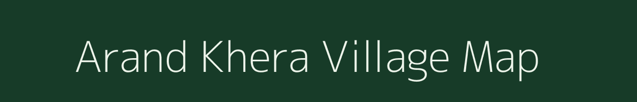 Arand Khera village map in Rajasthan