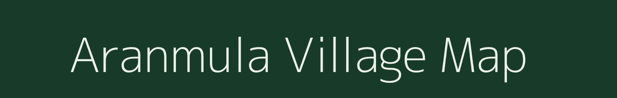 Aranmula village map in Kerala