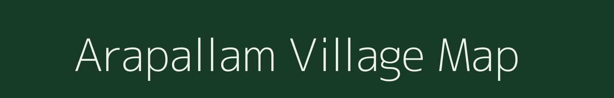 Arapallam village map in Tamil Nadu