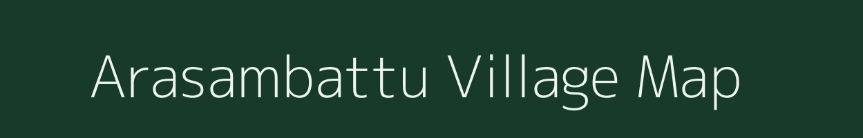 Arasambattu village map in Tamil Nadu