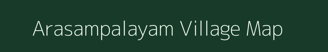 Arasampalayam village map in Tamil Nadu