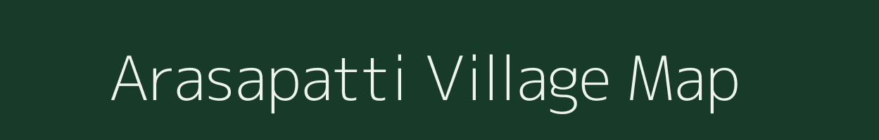 Arasapatti village map in Tamil Nadu