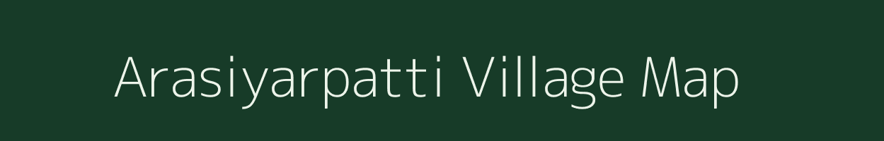 Arasiyarpatti village map in Tamil Nadu