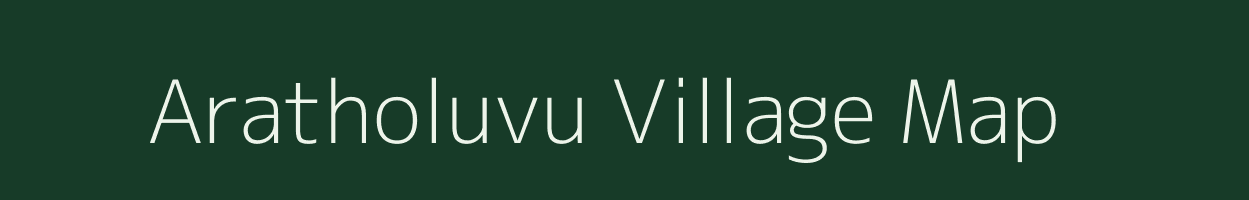 Aratholuvu village map in Tamil Nadu
