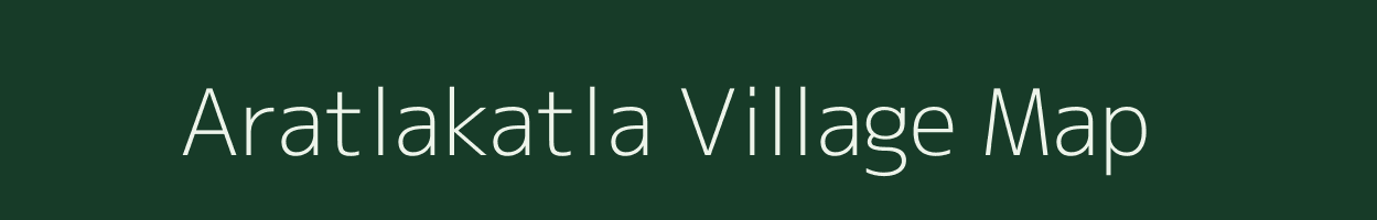 Aratlakatla village map in Andhra Pradesh