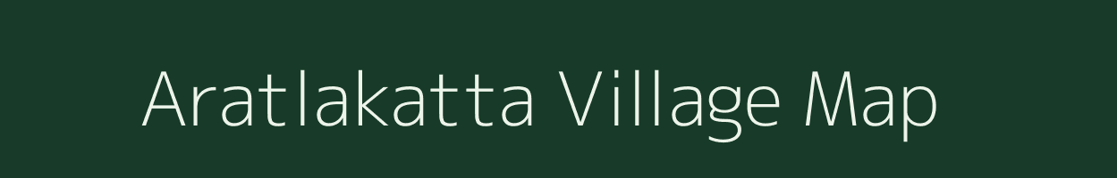 Aratlakatta village map in Andhra Pradesh