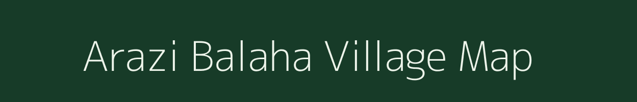 Arazi Balaha village map in Bihar