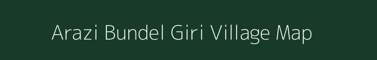 Arazi Bundel Giri village map in Uttar Pradesh