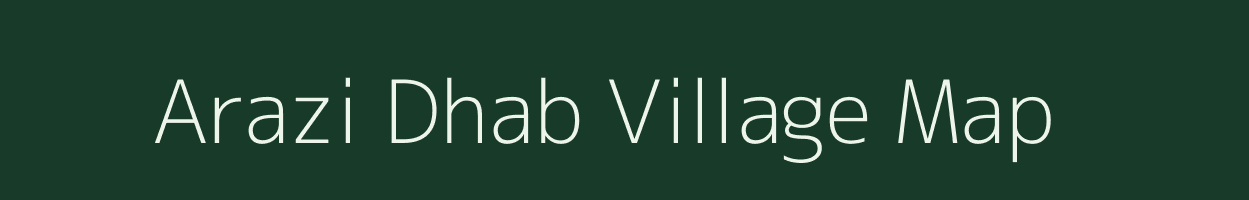 Arazi Dhab village map in Bihar