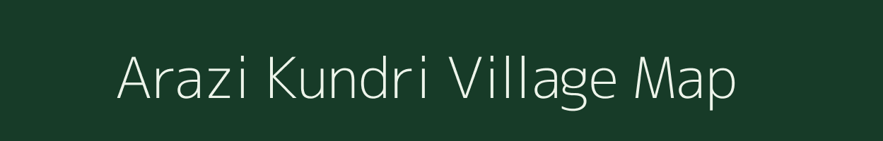 Arazi Kundri village map in Uttar Pradesh