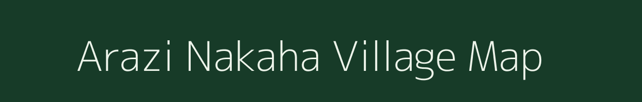 Arazi Nakaha village map in Uttar Pradesh