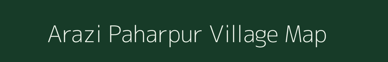 Arazi Paharpur village map in Uttar Pradesh