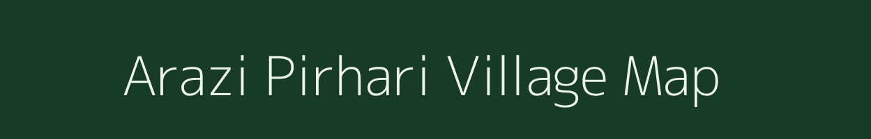 Arazi Pirhari village map in Bihar