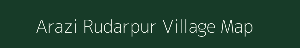 Arazi Rudarpur village map in Bihar