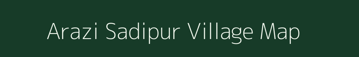 Arazi Sadipur village map in West Bengal