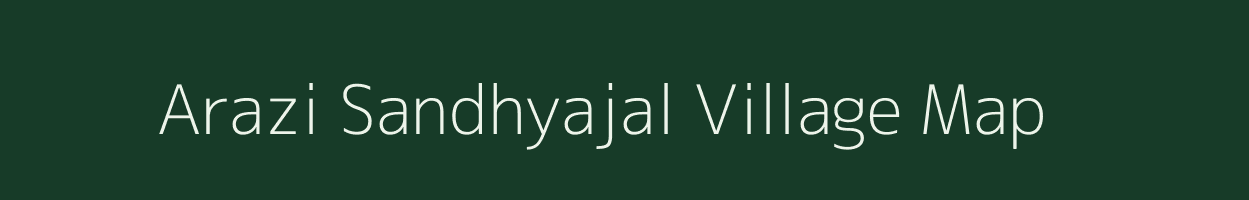 Arazi Sandhyajal village map in West Bengal