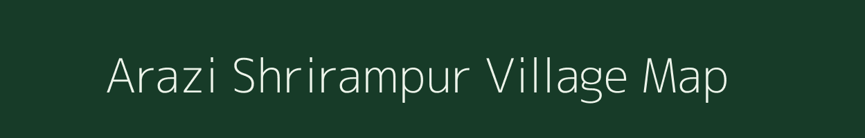 Arazi Shrirampur village map in West Bengal