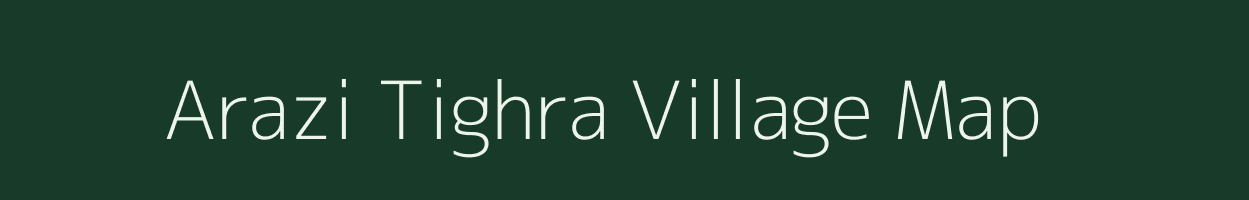 Arazi Tighra village map in Uttar Pradesh