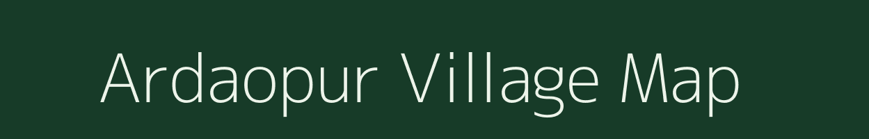 Ardaopur village map in Assam