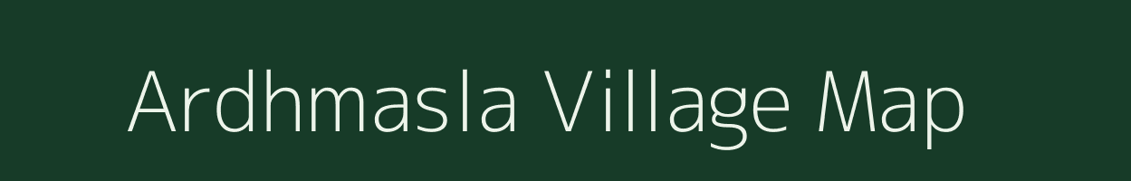 Ardhmasla village map in Maharashtra