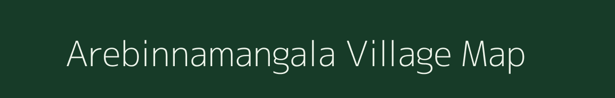 Arebinnamangala village map in Karnataka