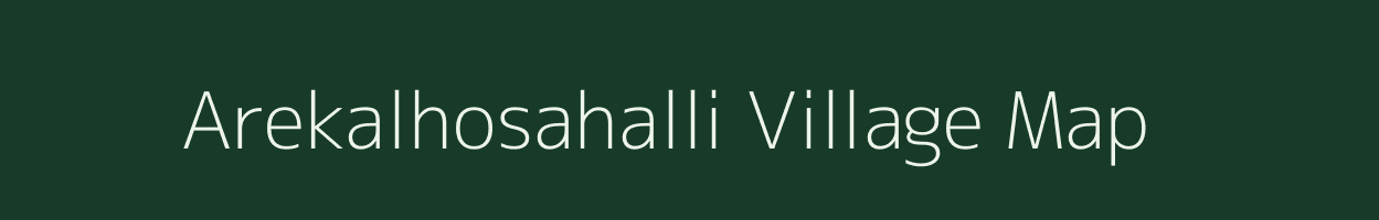 Arekalhosahalli village map in Karnataka