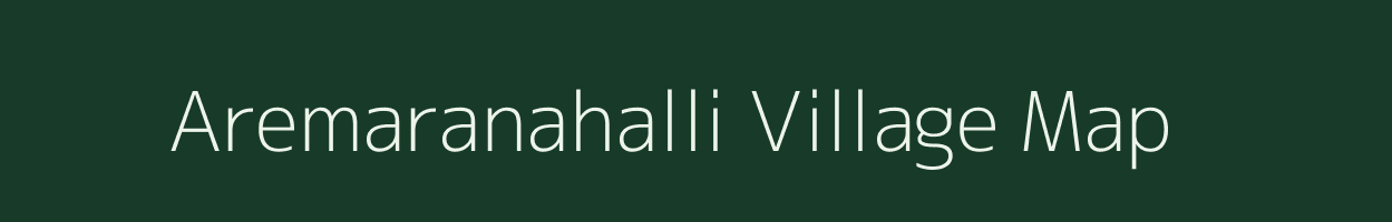 Aremaranahalli village map in Karnataka