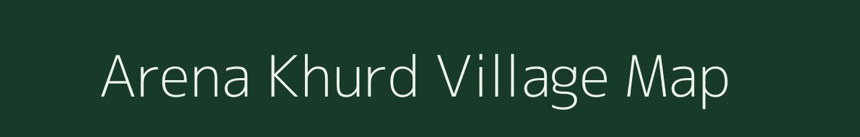 Arena Khurd village map in Rajasthan