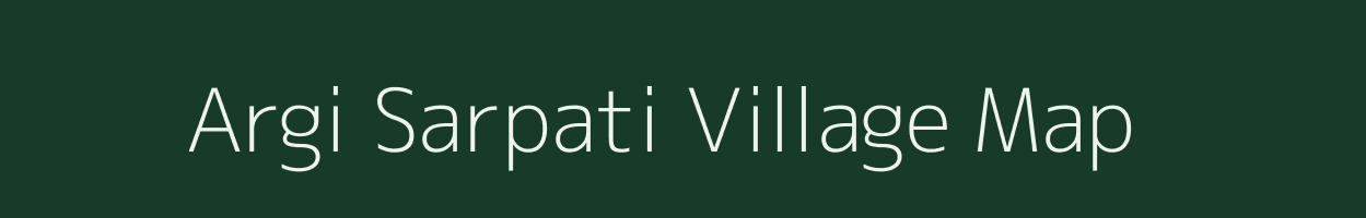 Argi Sarpati village map in Uttar Pradesh