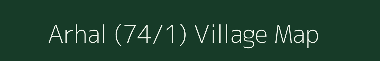 Arhal (74/1) village map in Himachal Pradesh