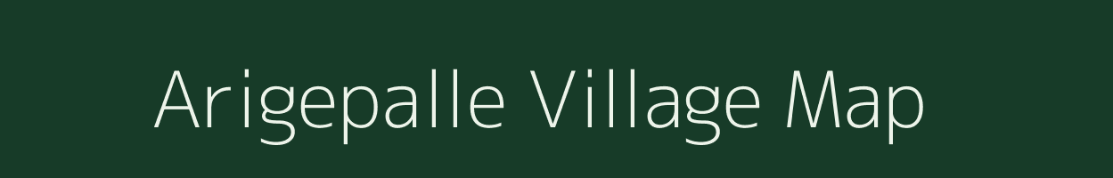 Arigepalle village map in Andhra Pradesh