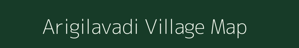Arigilavadi village map in Tamil Nadu