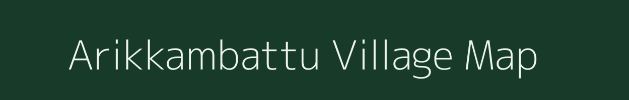 Arikkambattu village map in Tamil Nadu