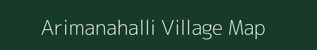 Arimanahalli village map in Karnataka