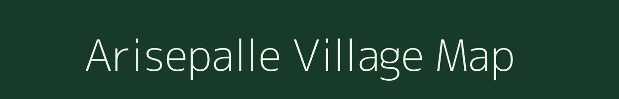 Arisepalle village map in Andhra Pradesh