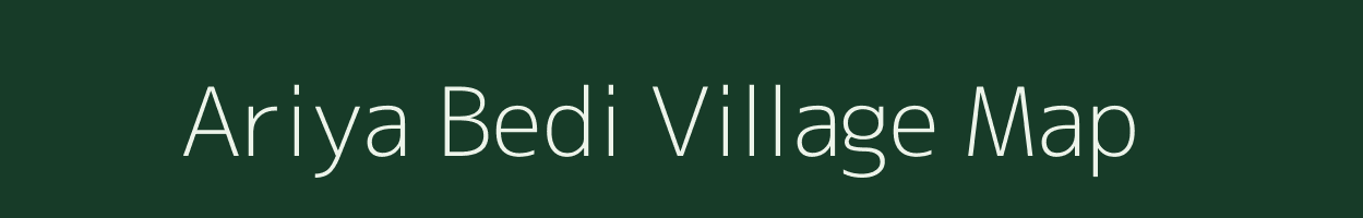 Ariya Bedi village map in Madhya Pradesh