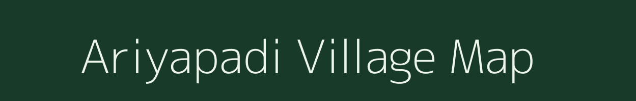 Ariyapadi village map in Tamil Nadu