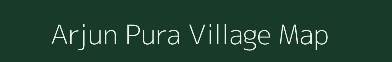 Arjun Pura village map in Rajasthan