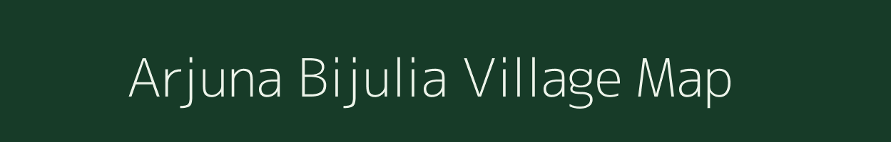 Arjuna Bijulia village map in Bihar