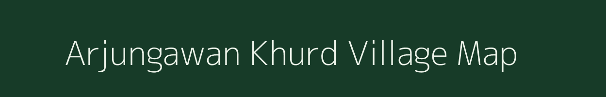 Arjungawan Khurd village map in Madhya Pradesh