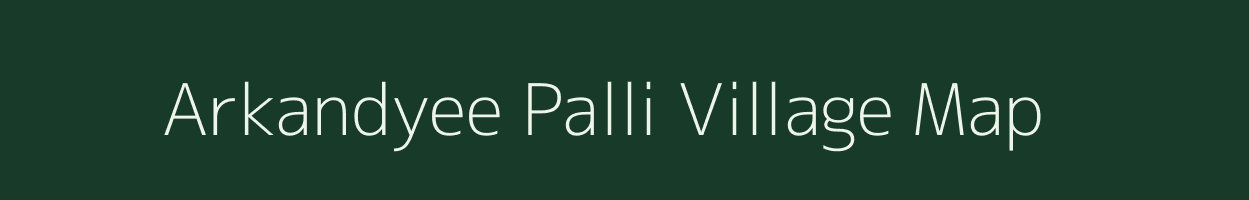 Arkandyee Palli village map in Uttarakhand