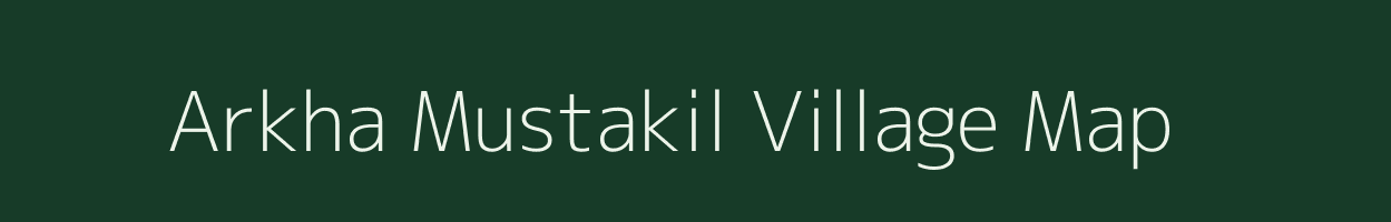 Arkha Mustakil village map in Uttar Pradesh