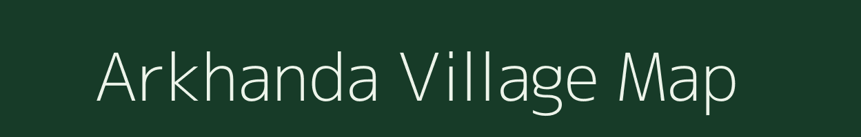 Arkhanda village map in Uttarakhand