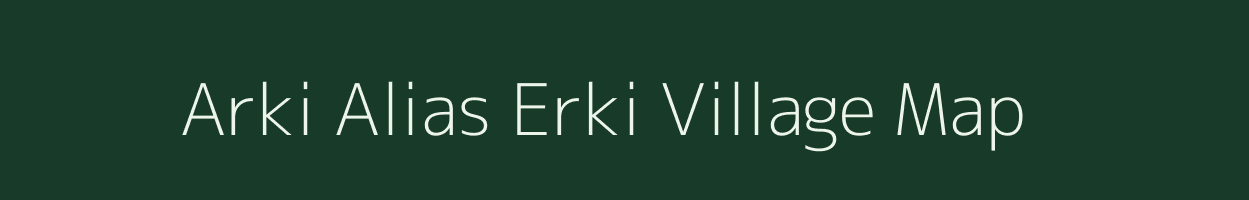 Arki Alias Erki village map in Jharkhand
