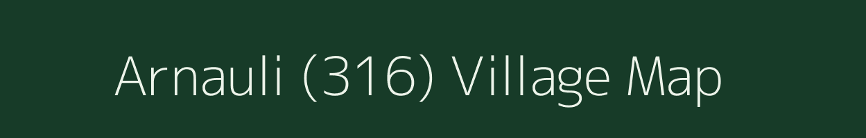 Arnauli (316) village map in Punjab